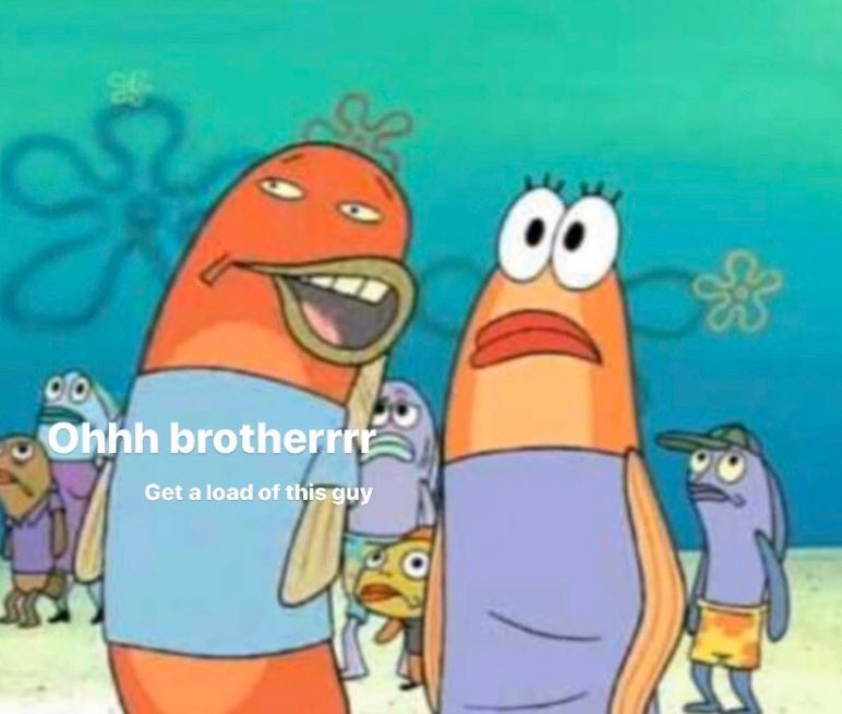 Ah brotha meme.JPG