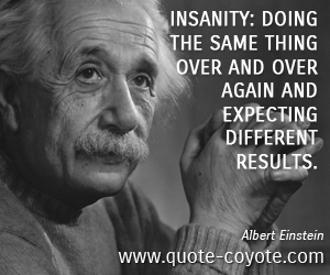 Albert-Einstein-Insanity-Quotes.jpg