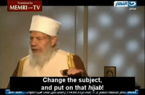 memri-tv-change-the-subject-and-put-on-that-hijab-28303678 (2).jpg